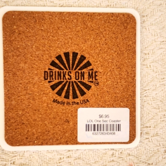 Drinks on Me LOL Coaster - Picture 3 of 3